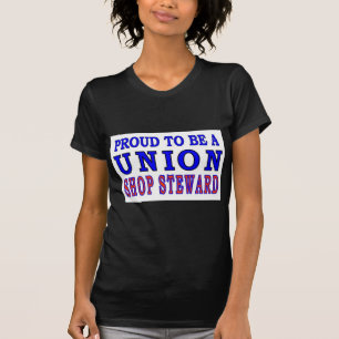 UNION SHOP STEWARD TRÖJA