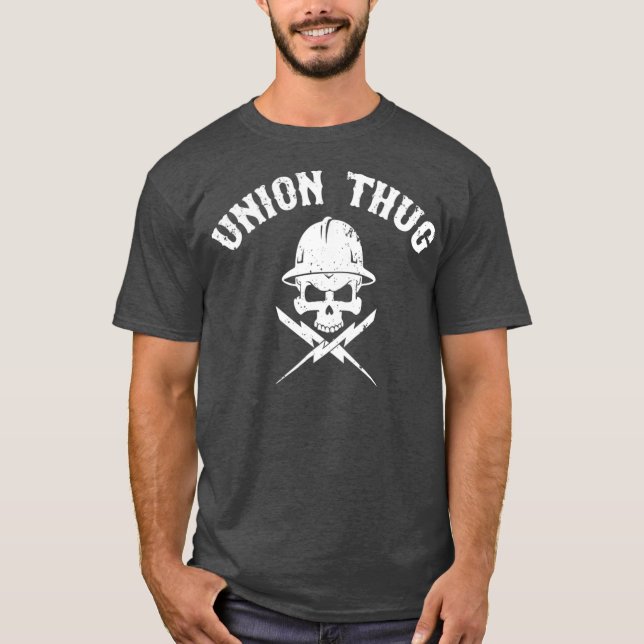 Union Strong and    SolidarityUnion Thug T Shirt (Framsida)
