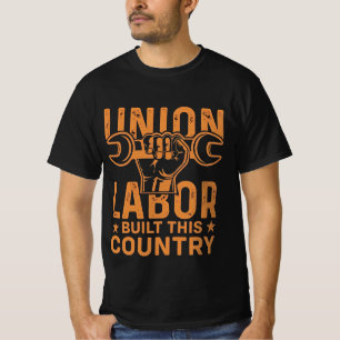 UNIONENS ARBETE BYGGDES I LAND T SHIRT