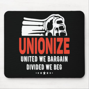Unionize - United We Bargain, divided we Beg Musmatta