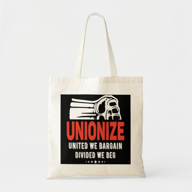 Unionize - United We Bargain, divided we Beg Tygkasse (Framsidan)
