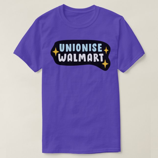 Unionize Walmart1 T Shirt (Design framsida)