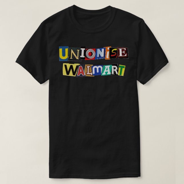Unionize Walmart T Shirt (Design framsida)
