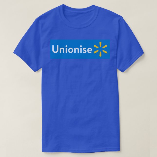 Unionize Walmart Walmart T Shirt (Design framsida)
