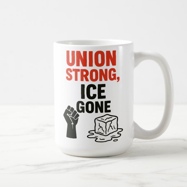 Unionsstark, ICE Borta ... Invandringsprotester. Kaffemugg (Höger)