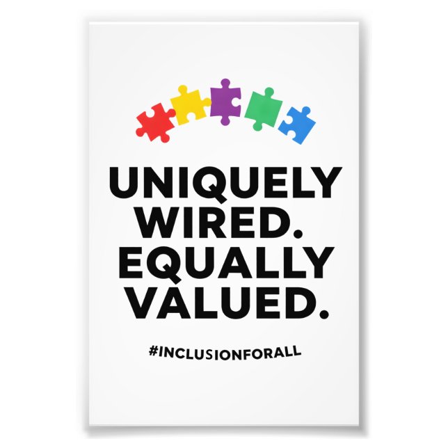 Uniquely Wired Equally Valued Awareness Art Fototryck (Framsidan)