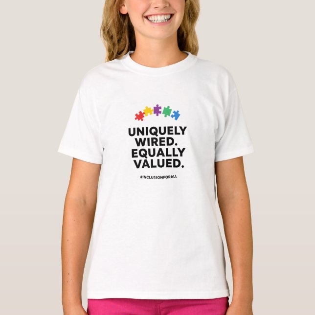 Uniquely Wired Equally Valued Awareness Art T Shirt (Framsida)