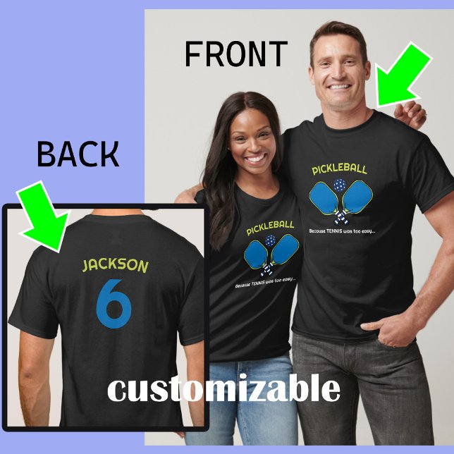 Unisex-Anpassningsbar (fram och bak) Pickleball T Shirt (Fully customizable pickleball t-shirt for him and her.)
