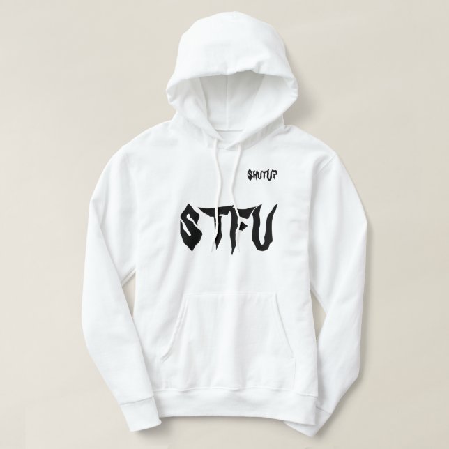 Unisex Hoodie STFU (Design framsida)
