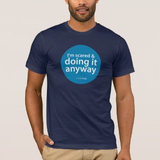 Unisex- I-förmiddag som skrämmas & på något sätt T-shirt