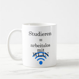 Unispruch "arbeitslos mit WLAN" Studenten Kaffemugg