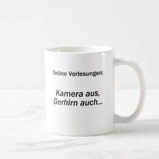 Unispruch "Kamera aus, Gehirn auch" Studenten Kaffemugg