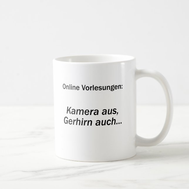 Unispruch "Kamera aus, Gehirn auch" Studenten Kaffemugg (Höger)