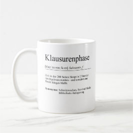 Unispruch "Klausurenphase" Geschenk, Studenten Kaffemugg