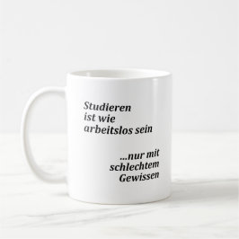 Unispruch "mit schlechtem Gewissen" Studenten Kaffemugg