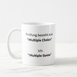 Unispruch "multiple guess" Geschenk, Studenten Kaffemugg