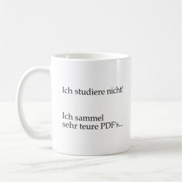 Unispruch "teure PDFs" Geschenk, Studenten Kaffemugg