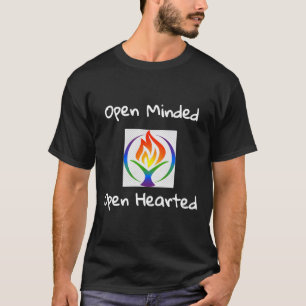 Unitarian Open-Minded Open Hearted T Shirt