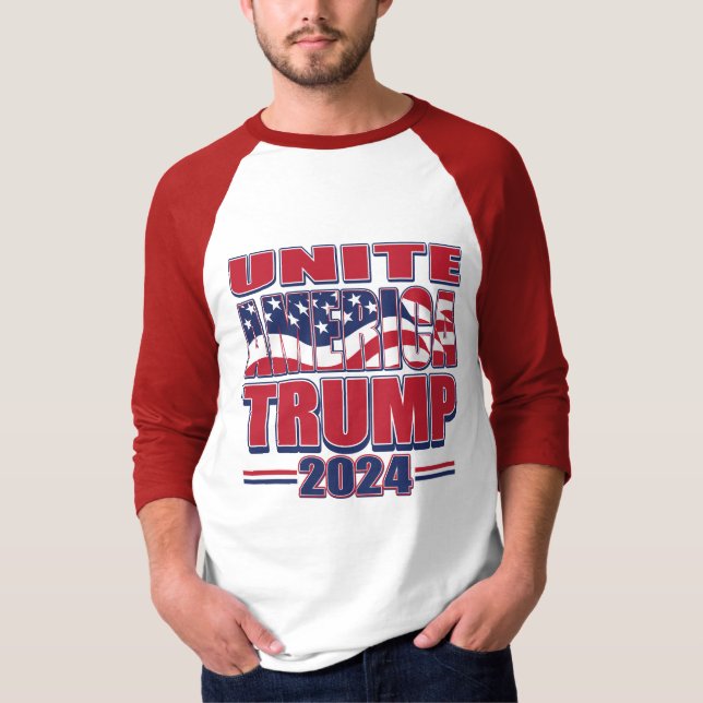 Unite America Trump 2024 T Shirt (Framsida)