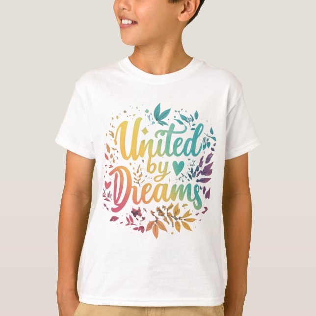 United by Dreams T Shirt (Framsida)
