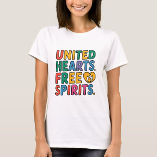 United Hearts Free Spirits T Shirt