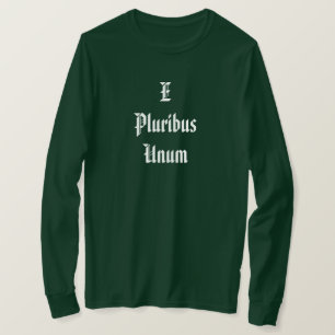 United Stater E Pluribus Unum Unity T-Shirt