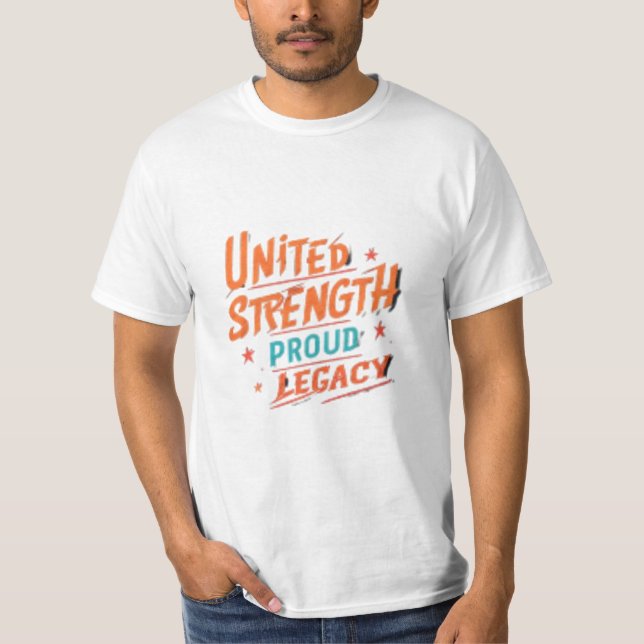 United Strength Proud Legacy T-Shirt (Framsida)