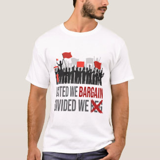 United we Bargain delade ut oss till arbetsdagen T Shirt