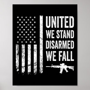 United we stand-avväpnad vi faller - Gun Höger Ame Poster