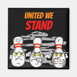 United we stand, Bowling Stift, Black Magnet
