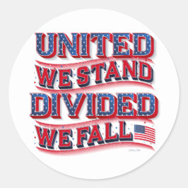 United we stand, dividerad vi Fall Stickers Runt Klistermärke