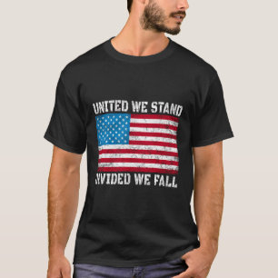 United we stand Divive Vi Fall Shirt American Fla T