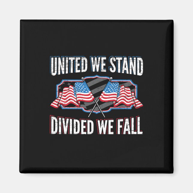 United we stand Divive We Fall Patriotic American Magnet (Framsidan)