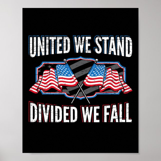 United we stand Divive We Fall Patriotic American Poster (Framsidan)