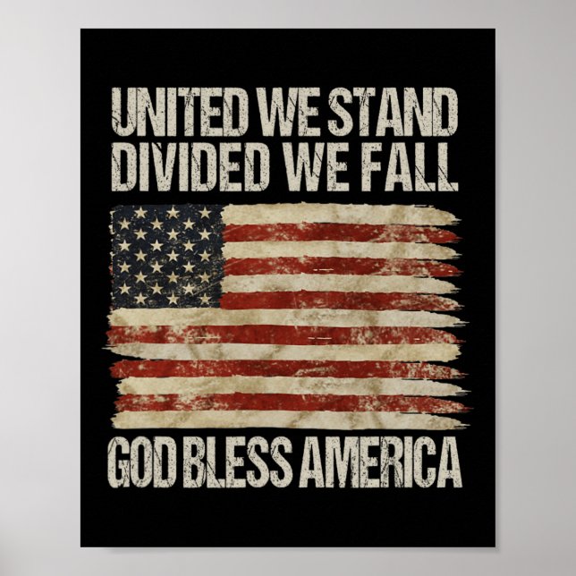 United we stand Divivive we Fall Välsigna dig Amer Poster (Framsidan)