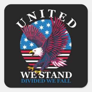 United we stand - Eagle och American Flagga Fyrkantigt Klistermärke