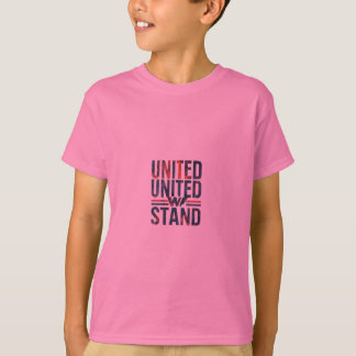 United we stand t shirt