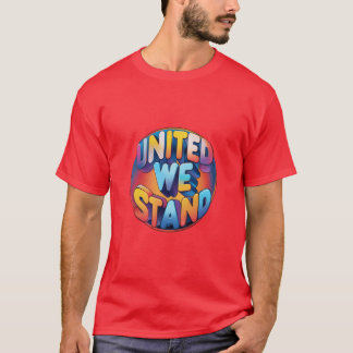 United we stand t shirt