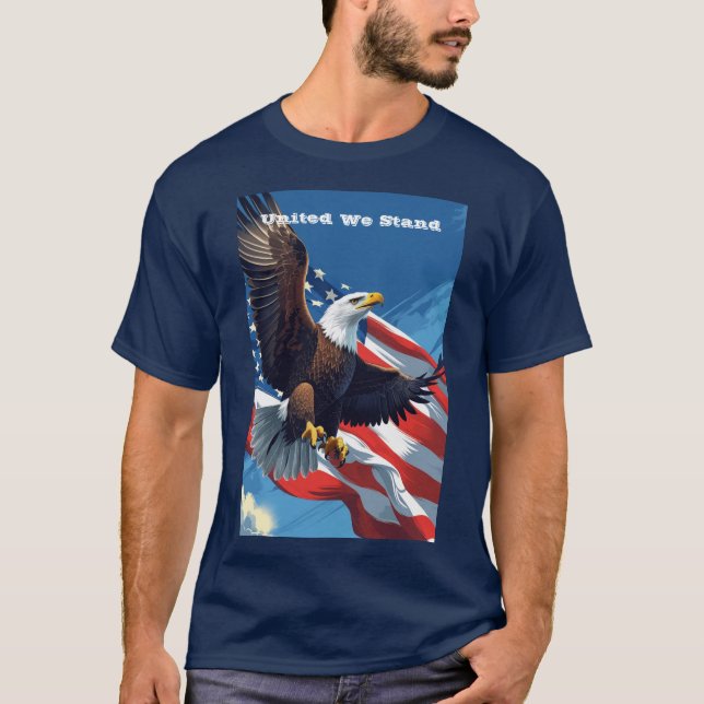 United we stand US independence day 4:e July USA T Shirt (Framsida)