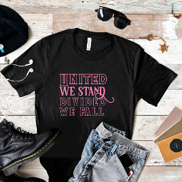 United we står rosa motivation och säger T-Shirt