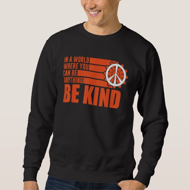 Unity Day Choose Kindness Be Kind End Bullying Lång Ärmad Tröja (Framsida)