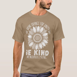 Unity Day Sunflower Motivations Sluta Bråka Orange T Shirt