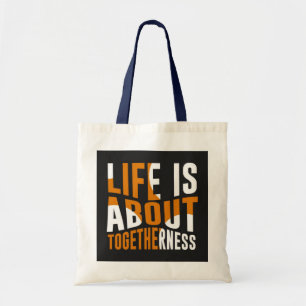 Unity Tote Bag - Livet är ungefär Tillsammans" Tygkasse