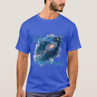 Univers: Utforska galaxer långt borta T Shirt