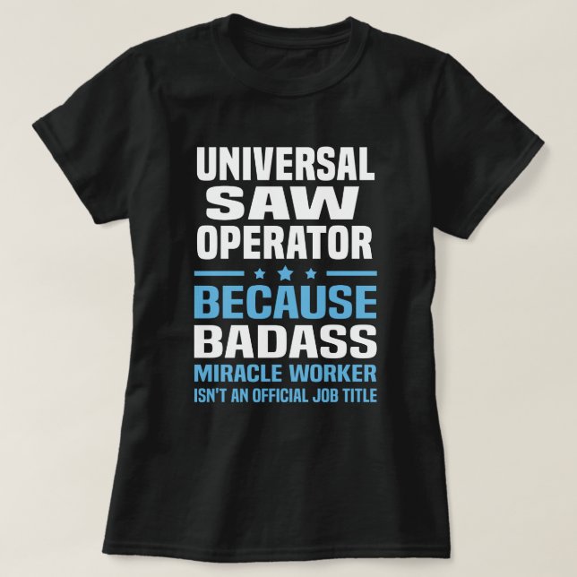 Universal Saw operator T Shirt (Design framsida)