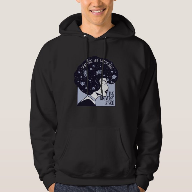 Universe is you motivational quote hoodie (Framsida)