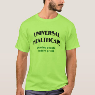 Universell sjukvård tee shirt