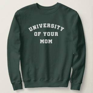 Universiteten i din Mamma-tröja T Shirt