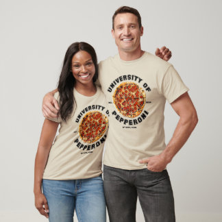 Universiteten i Pepperoni Pizza Shirt T-shirt