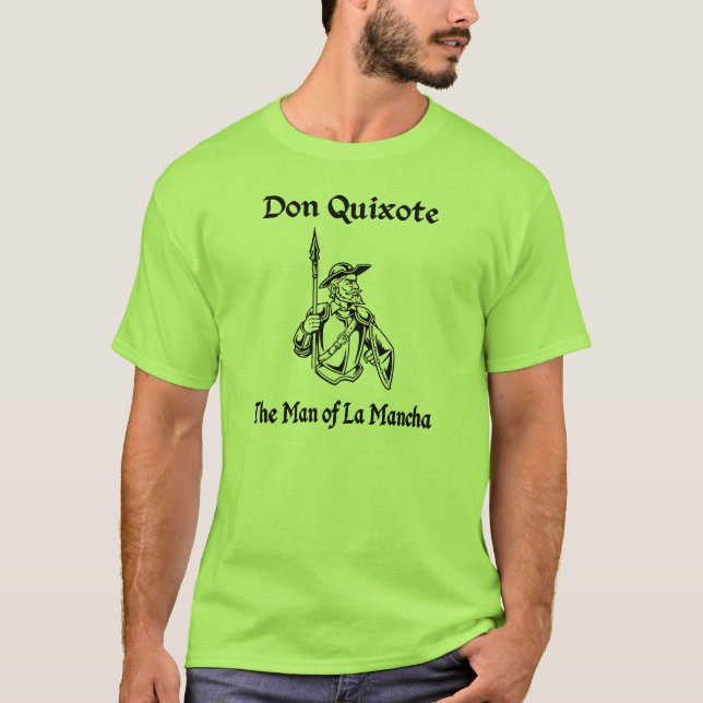Universitetslärare Quixote…, Manen av La Mancha T Shirt (Framsida)